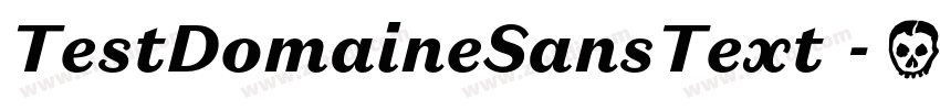 TestDomaineSansText 字体转换